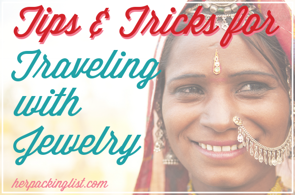 traveling with jewelry tips