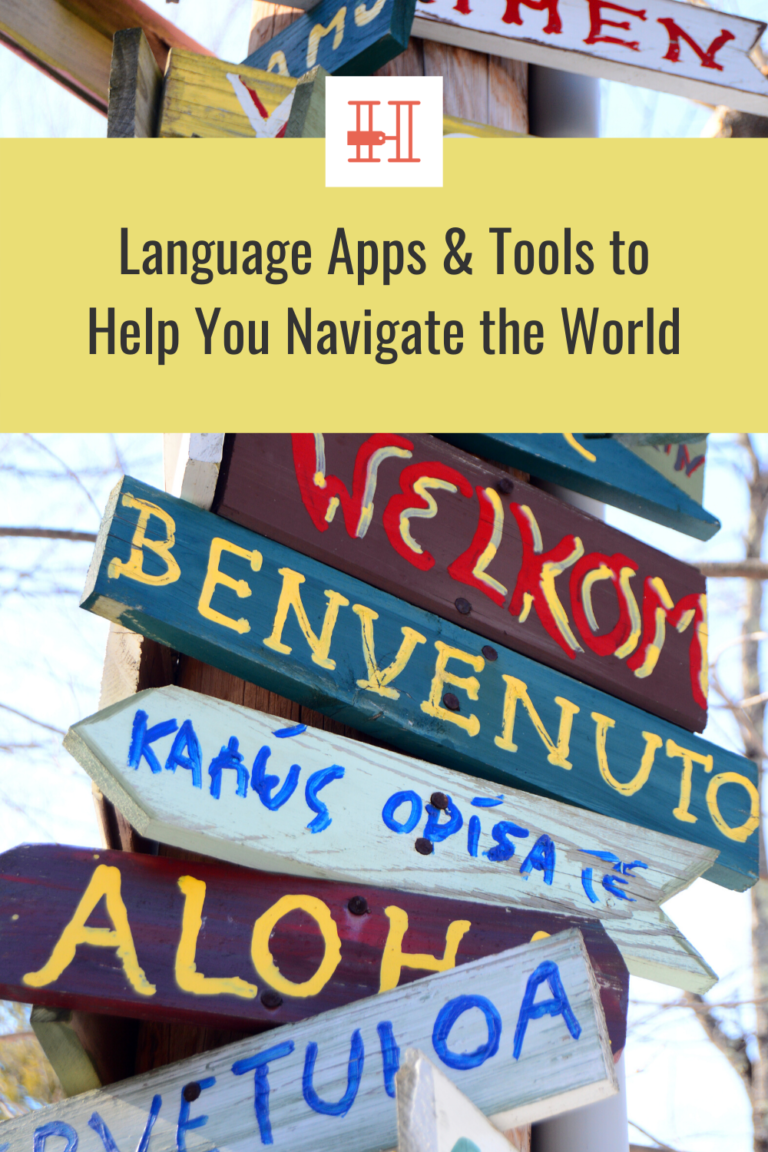 Language Apps & Tools to Help You Navigate the World • Her Packing List