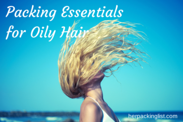 packing essentials for oily hair