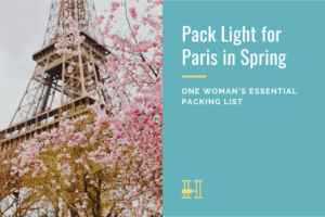 female packing list Paris spring
